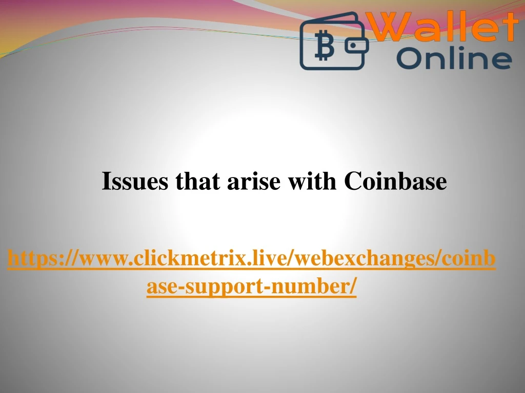 issues that arise with coinbase