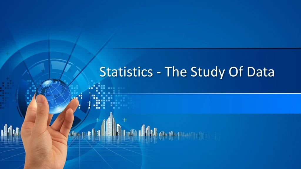 statistics the study of data