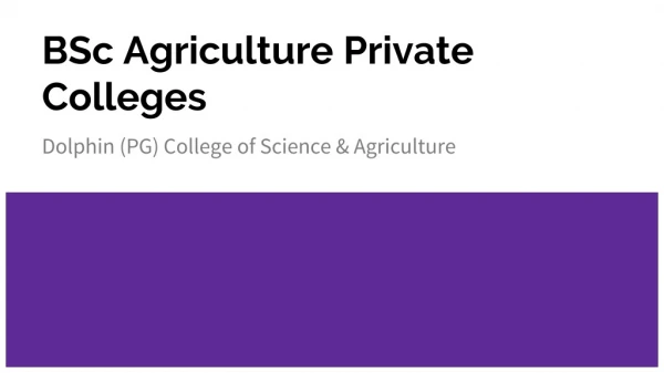 BSc Agriculture Private Colleges
