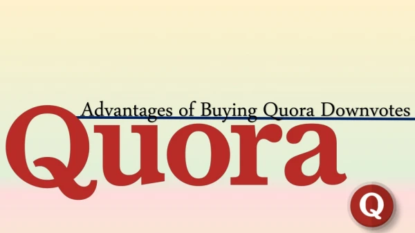 advantages of buying quora downvotes
