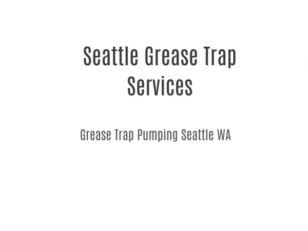 Seattle Grease Trap Services
