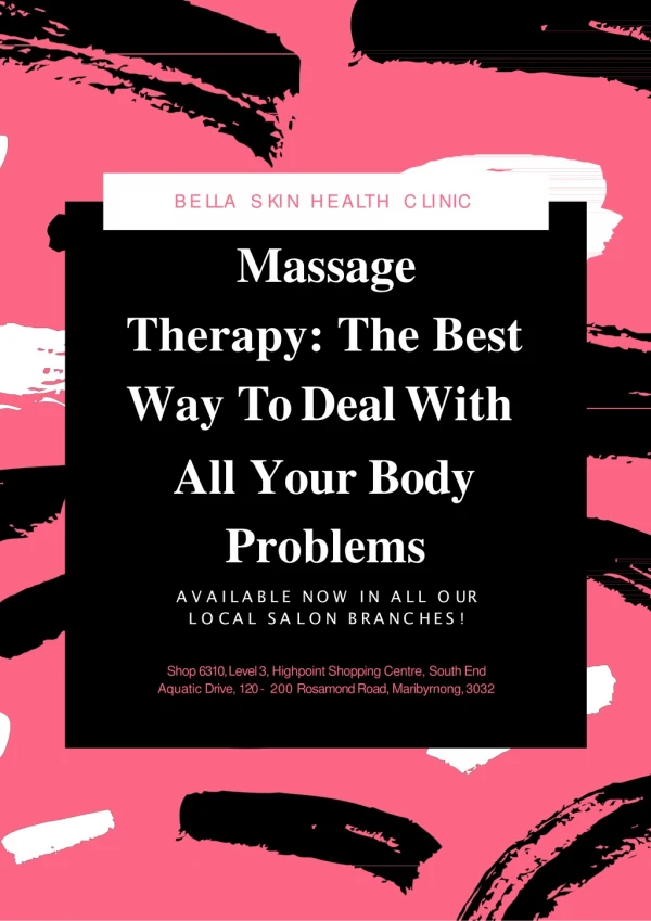 Massage Therapy: The Best Way To Deal With All Your Body Problems