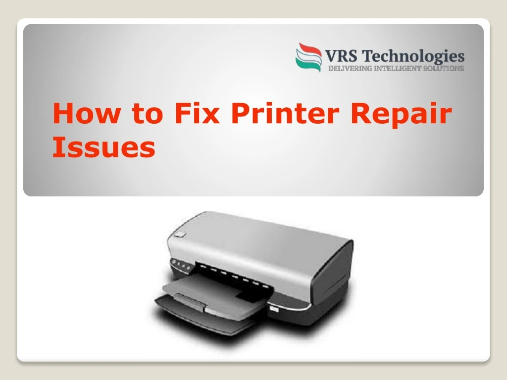 how to fix printer repair issues