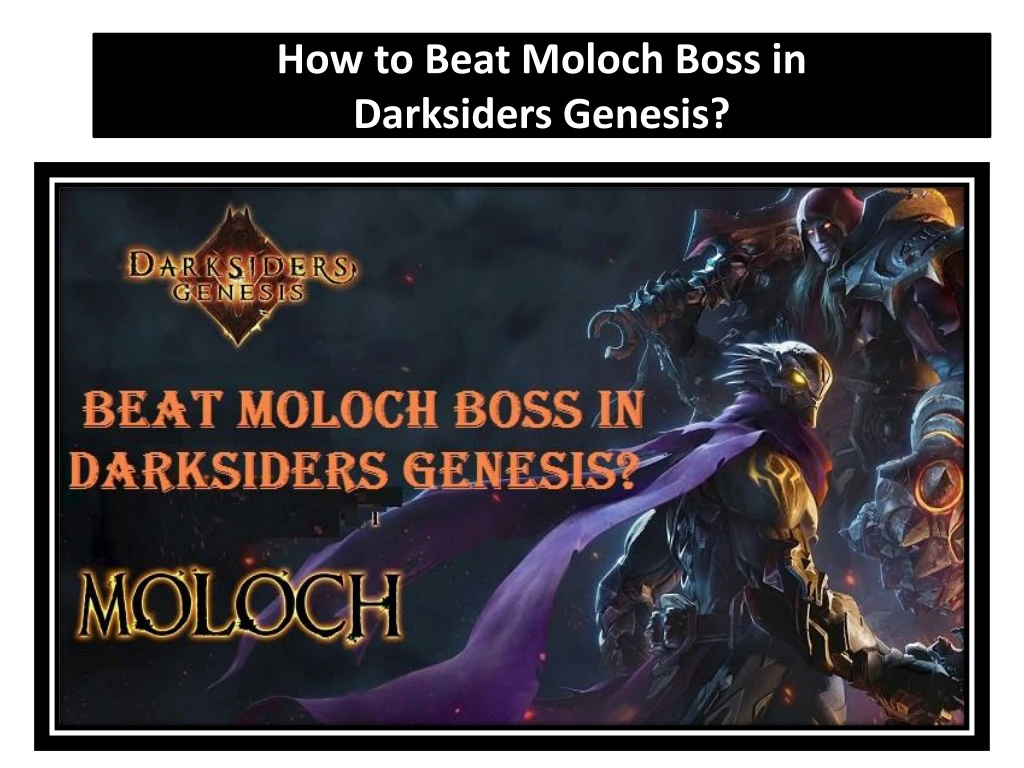 how to beat moloch boss in darksiders genesis