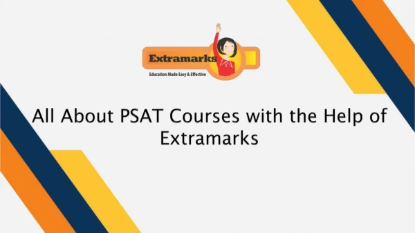 all about psat courses with the help of extramarks