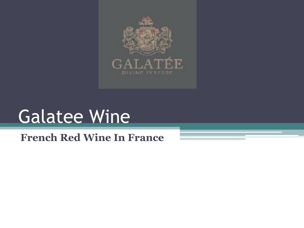 galatee wine