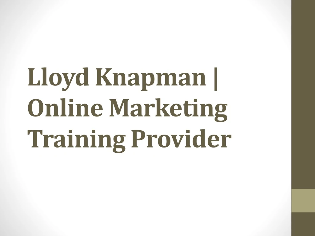 lloyd knapman online marketing training provider
