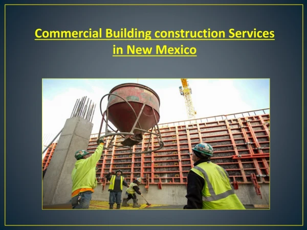 Commercial Building construction Services in New Mexico