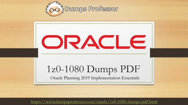 Oracle Enterprise Planning and Budgeting Cloud Exam Exam Study Material | 1z0-1080 Dumps PDF | Dumpsprofessor