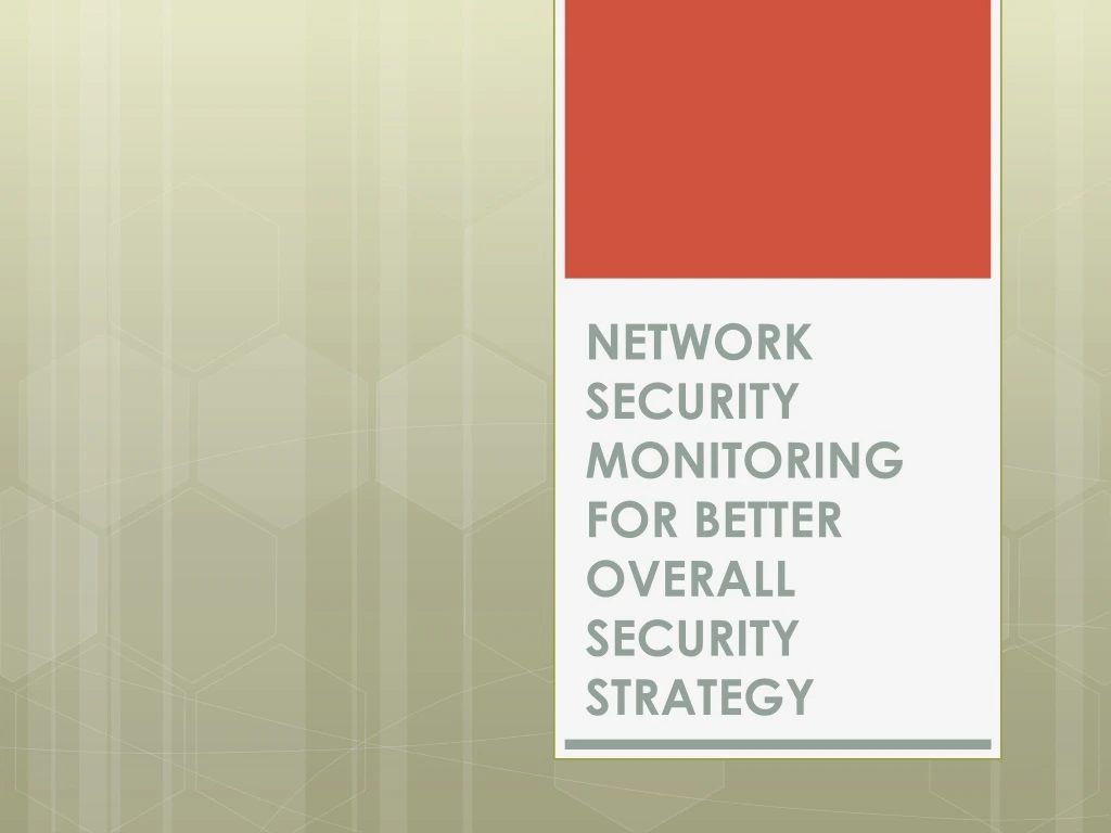 network security monitoring for better overall