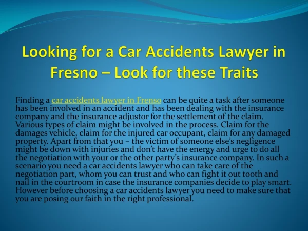 Looking for a Car Accidents Lawyer in Frenso – Look for these Traits