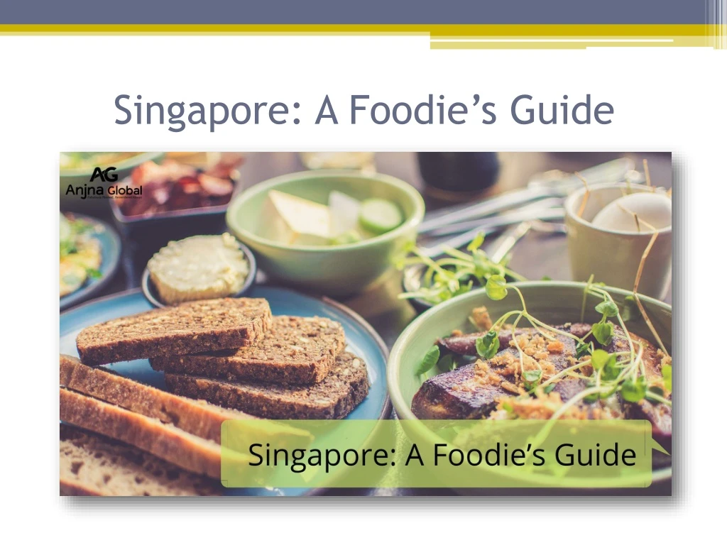 singapore a foodie s guide