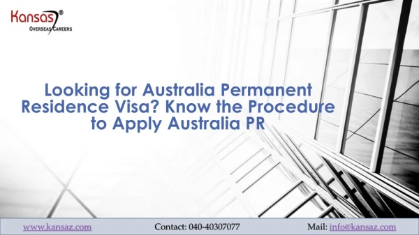 Looking for a Permanent residence visa: Know the procedure to apply Australia PR