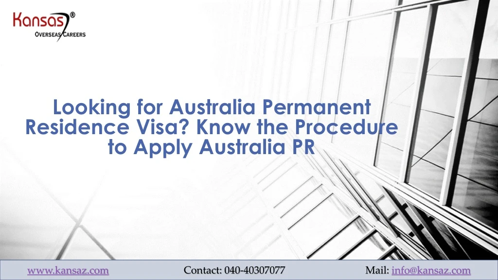 looking for australia permanent residence visa know the procedure to apply australia pr