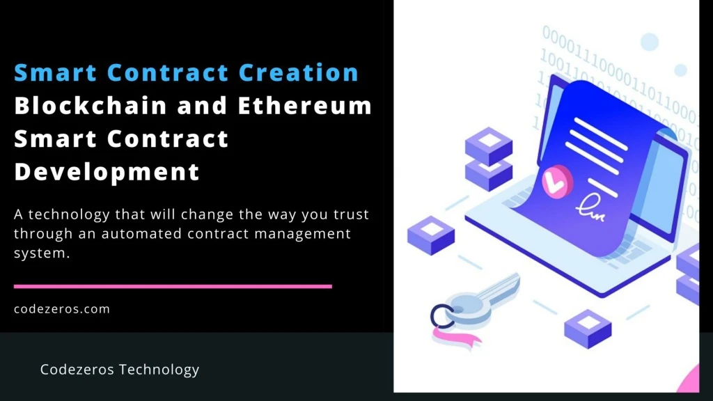 smart contract creation blockchain and ethereum