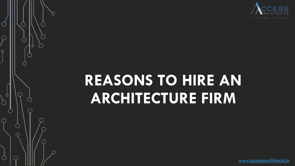reasons to hire an architecture firm