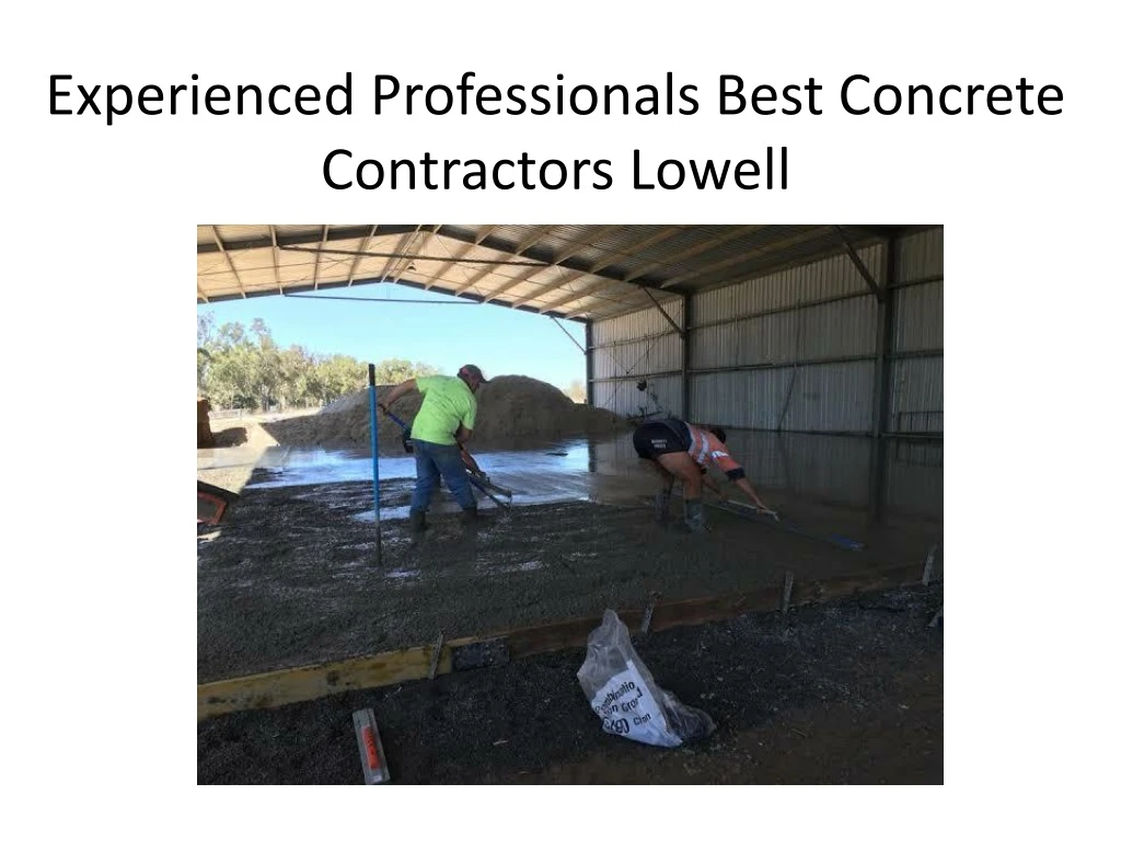 experienced professionals best concrete contractors lowell