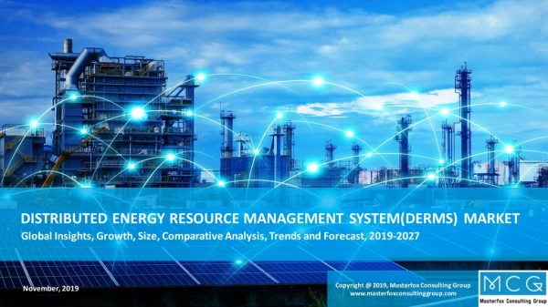 Distributed Energy Resources Management System (DERMs) Market- Forecast & Opportinuty, 2014-2027