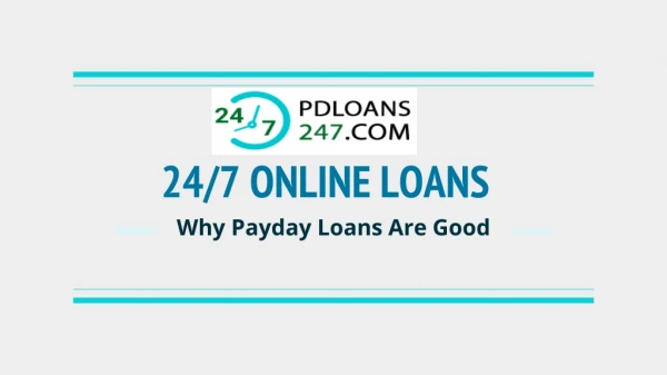 Why Payday Loans Are Good