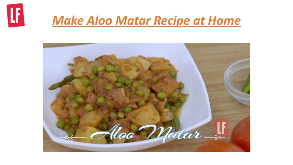 make aloo matar recipe at home