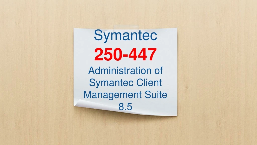 symantec 250 447 administration of symantec