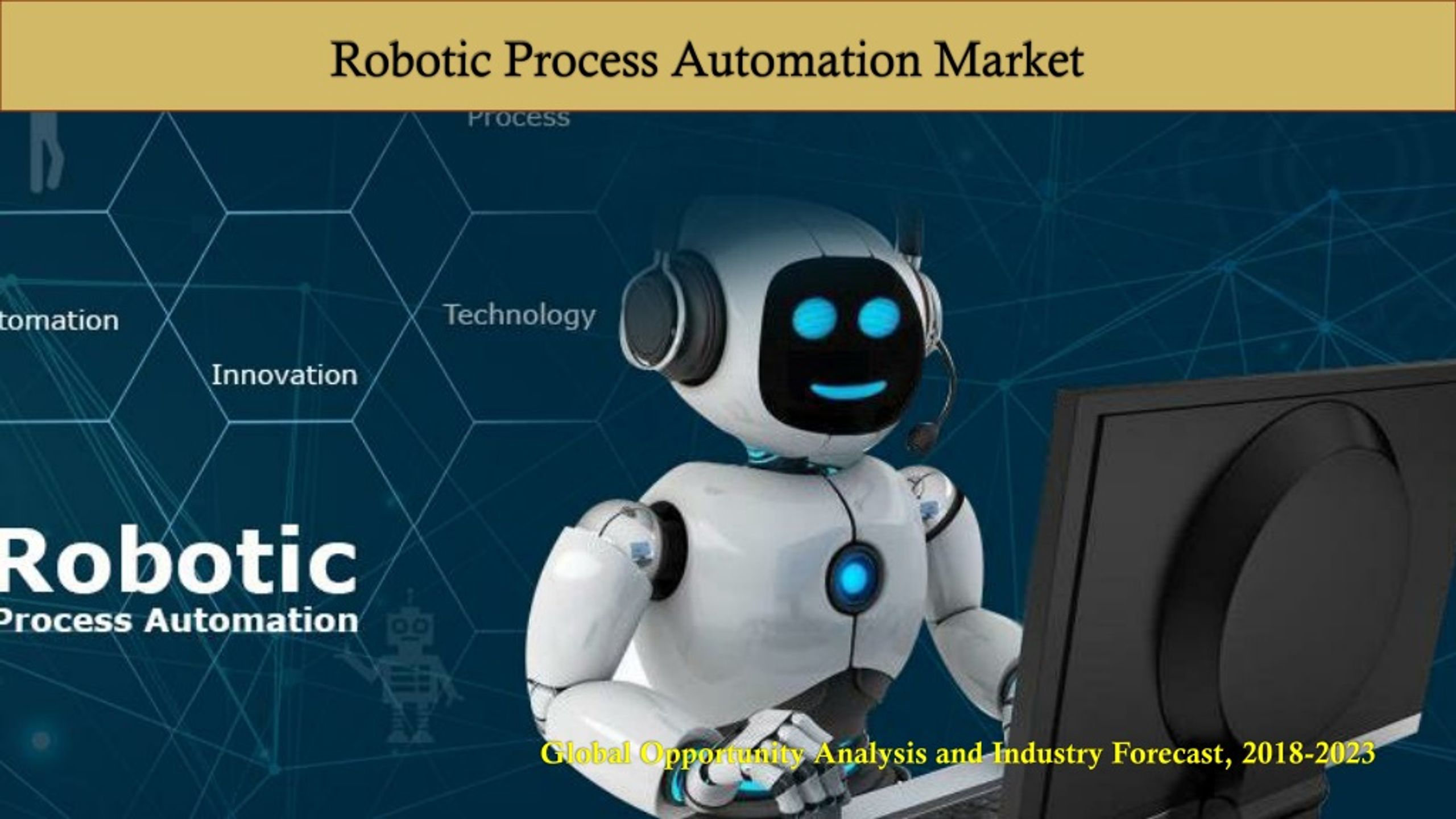 PPT - Robotic Process Automation Market PowerPoint Presentation, free ...