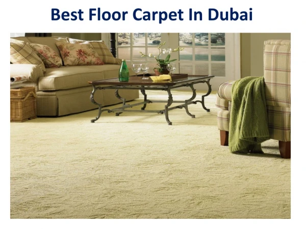 Best Floor Carpet In Dubai