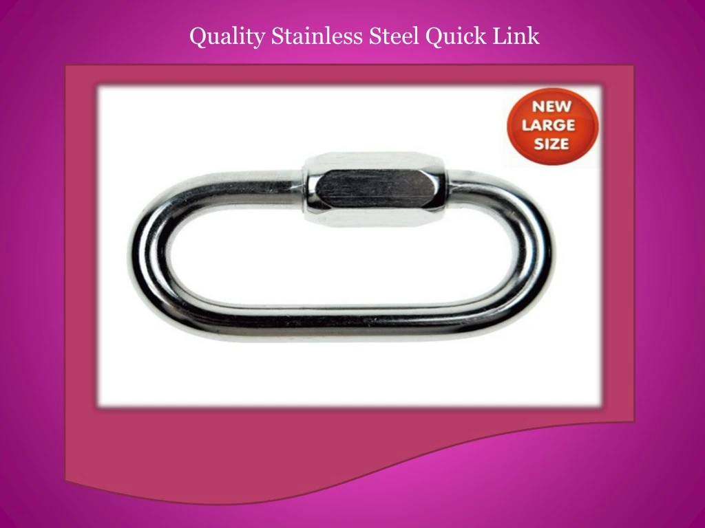 quality stainless steel quick link