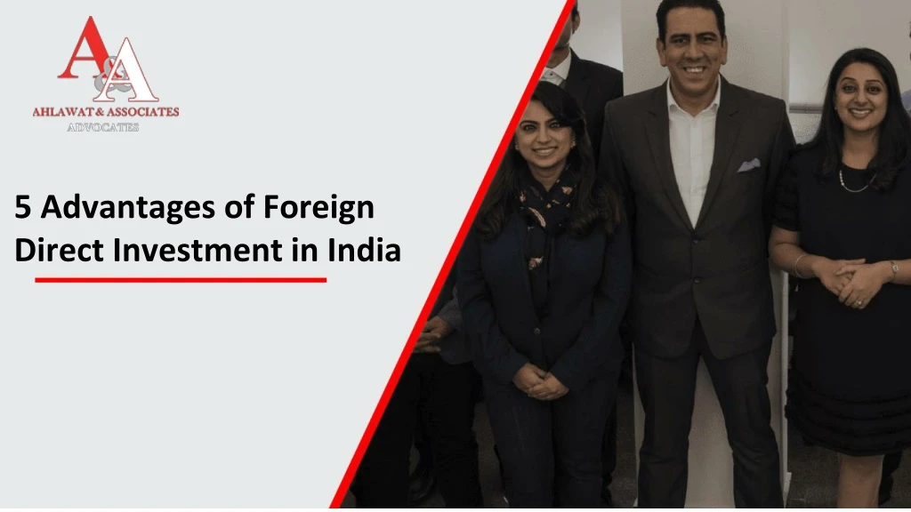 5 advantages of foreign direct investment in india