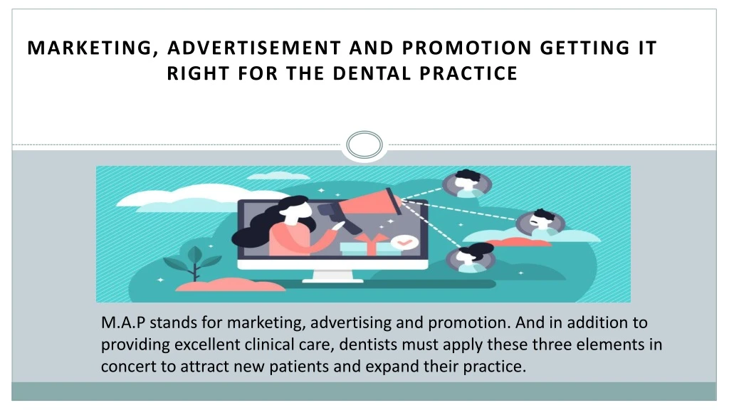 marketing advertisement and promotion getting it right for the dental practice