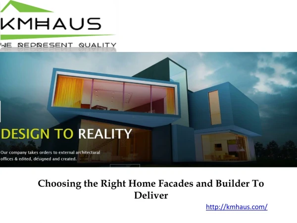 Choosing the Right Home Facades and Builder To Deliver
