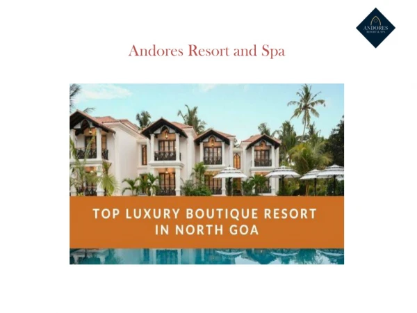 Best Boutique Hotel in Calangute, Goa | Andores Resort & Spa