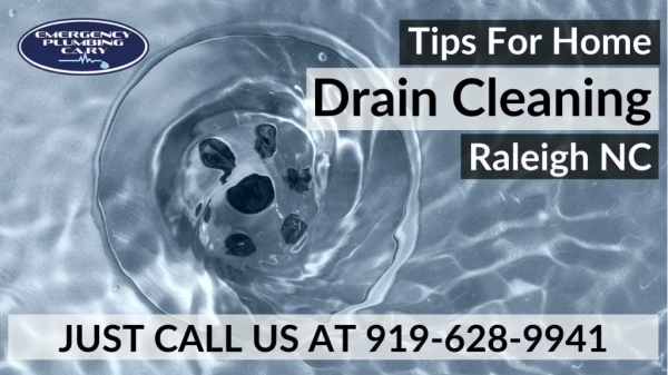 Tips for Home Drain Cleaning in Raleigh NC