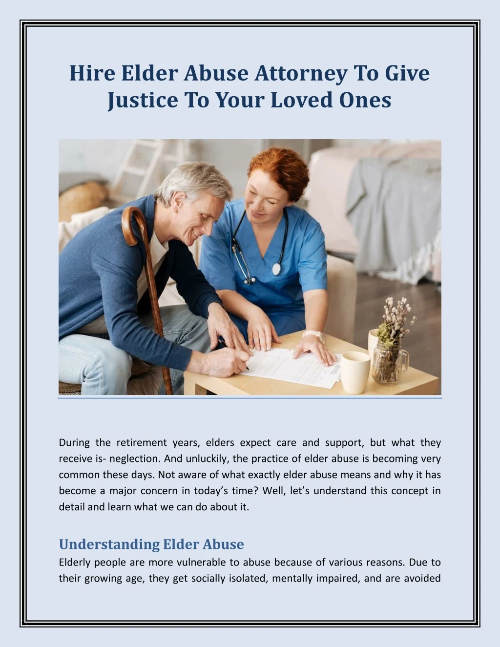 hire elder abuse attorney to give justice to your
