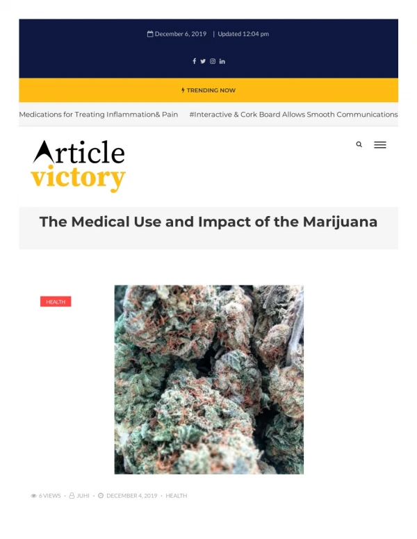 The Medical Use and Impact of the Marijuana