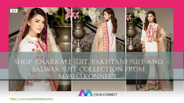Shop Anarkali Suit, Pakistani Suit And Salwar Suit Collection From MYSHAKONNECT