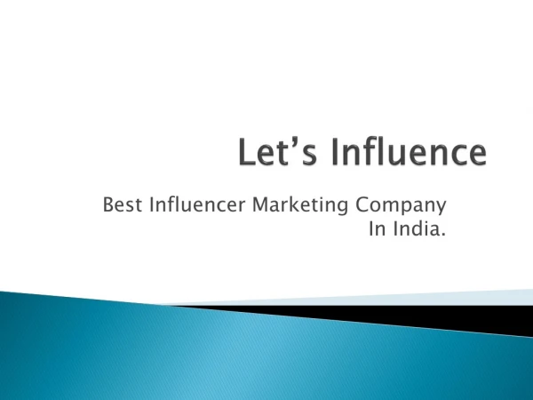 Let’s Influence – Best Influencer Marketing Company In India.