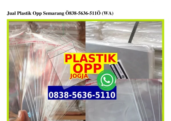 Jual Plastik Opp Semarang 083856365II0[wa]