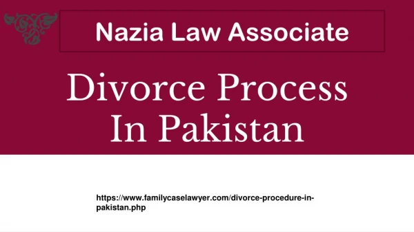 The Easy Divorce Process In Pakistan | Nazia Law Associate