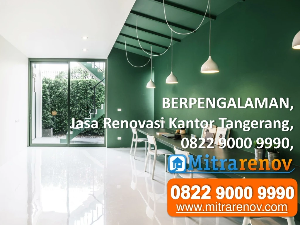 berpengalaman jasa renovasi kantor tangerang 0822