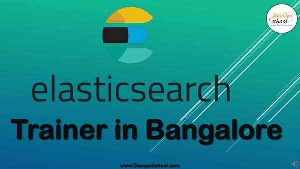 Elasticsearch trainer in Bangalore| DevOpsSchool.
