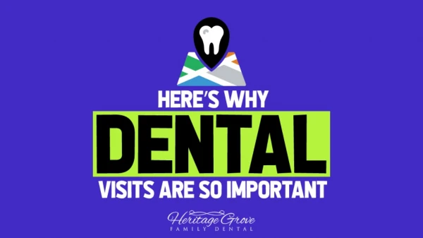 Here’s Why Dental Visits Are So Important