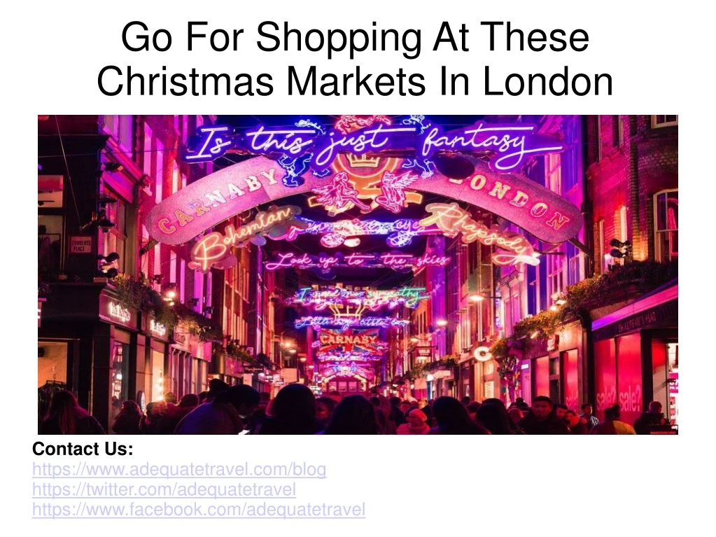 go for shopping at these christmas markets in london