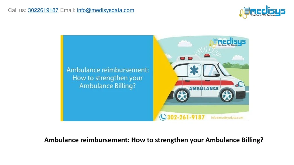 ambulance reimbursement how to strengthen your ambulance billing