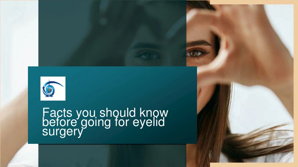 facts you should know before going for eyelid