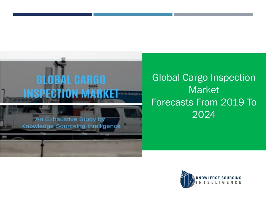 global cargo inspection market forecasts from