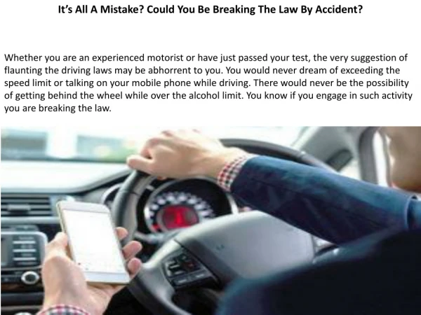 It’s All A Mistake? Could You Be Breaking The Law By Accident?