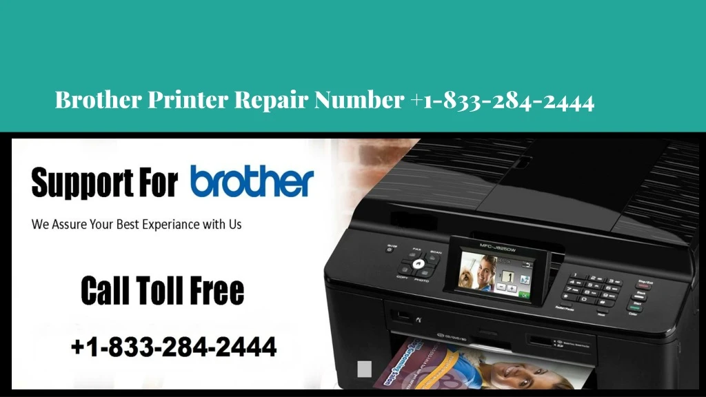 brother printer repair number 1 833 284 2444