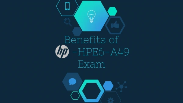 Get Up to date HPE6-A49 Exam Dumps [2019] For Guaranteed Success