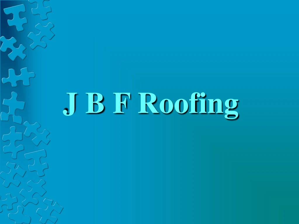 j b f roofing
